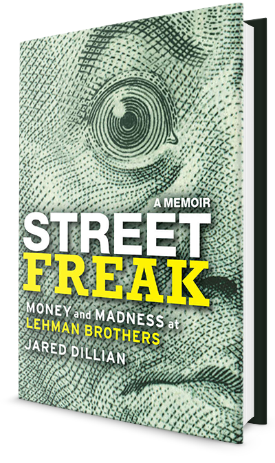 Street Freak A Memoir Of Money And Madness